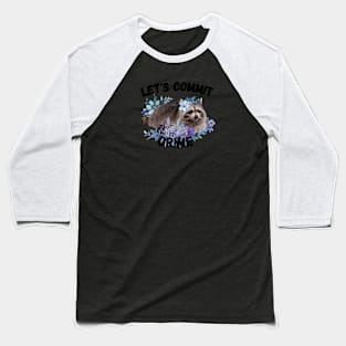 Crime Raccoon version 3 Baseball T-Shirt